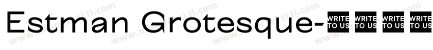 Estman Grotesque字体转换